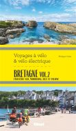 Bretagne, vol. 2. finistère sud, morbihan, ille-et-vilaine