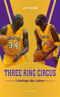 Three-ring circus : l''héritage des lakers