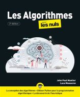 Les algorithmes pour les nuls : la conception des algorithmes, utiliser python pour la programmation