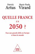 Quelle france en 2050 ? : face aux grands défis en europe et dans le monde