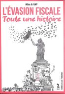 L''évasion fiscale : toute une histoire