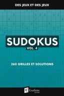 Sudokus, vol. 4 : 260 grilles et solutions, des jeux et des jeux