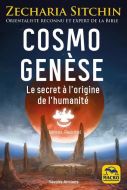 Cosmo genèse : le secret à l''origine de l''humanité