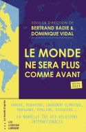 Le monde ne sera plus comme avant, le monde d'après