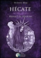 Hécate, manuel de dévotion