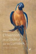 L' invention de la couleur par les lumières