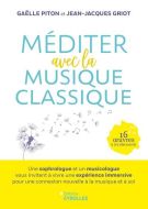 Méditer avec la musique classique