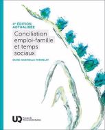 Conciliation emploi-famille et temps sociaux, 4e édition actualisée