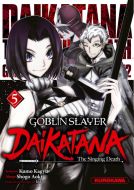 Goblin slayer daikatana, vol. 5