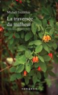 La traversée du malheur