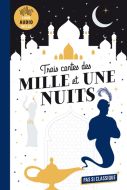 Trois contes des mille et une nuits