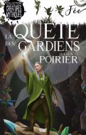 La quête des gardiens