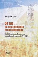 50 ans de conscientisation et de collaboration