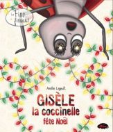 Gisèle la coccinelle fête noël