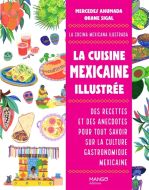 La cuisine mexicaine illustrée