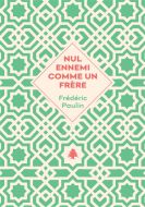 Nul ennemi comme un frère