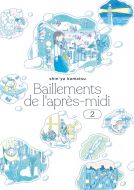 Bâillements de l'après-midi, vol. 2