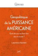 Géopolitique de la puissance américaine