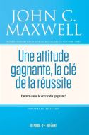 Une attitude gagnante, la clé de la réussite