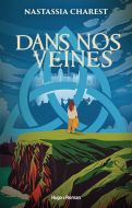 Dans nos veines