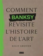 Comment banksy revisite l'histoire de l'art