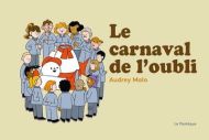 Le carnaval de l'oubli