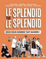 Le splendid par le splendid