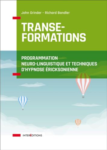 Transe-formations  programmation neuro-linguistique et techniques d'hypnose ericksonienne