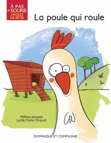 La poule qui roule