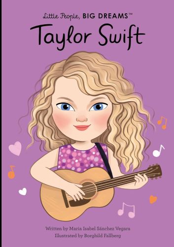 Taylor swift; little people, big dreams