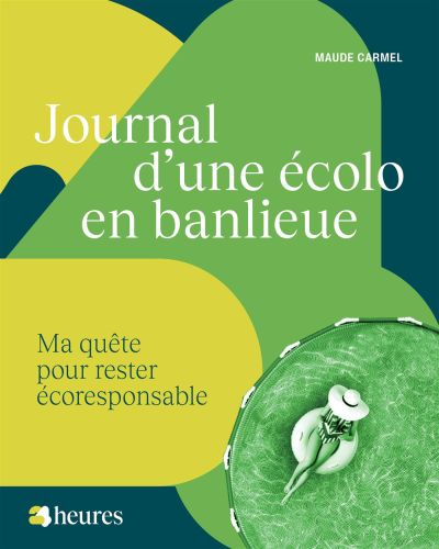 Journal d'une écolo en banlieue