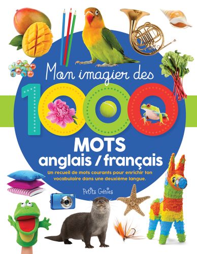 Mon imagier des 1000 mots anglais/français