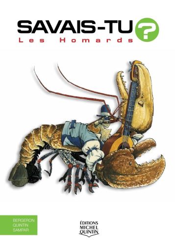 Savais-tu? - en couleurs 17 - les homards