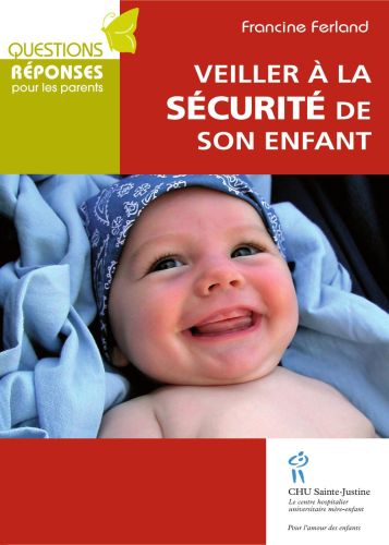 Veiller à la sécurité de son enfant