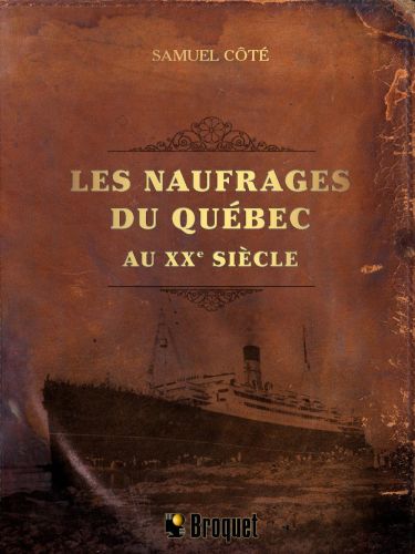 Les naufrages du québec au xxe siècle