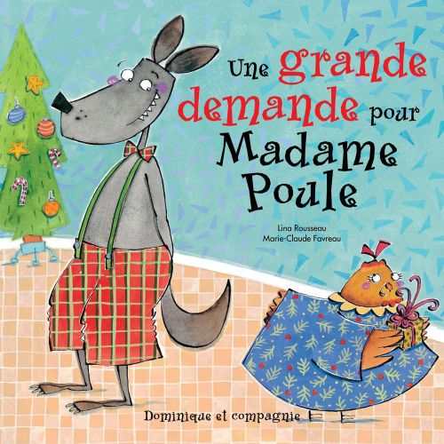 Une grande demande pour madame poule