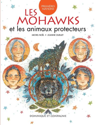 Les mohawks et les animaux protecteurs - niveau de lecture 4