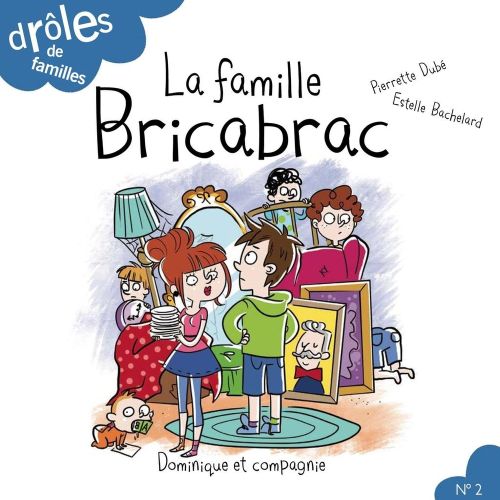 La famille bricabrac - niveau de lecture 4