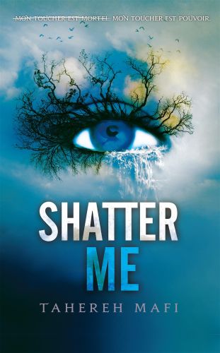 Shatter me t.1 - v.o. insaississable