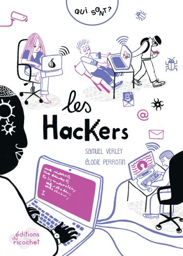 Qui sont les hackers ?