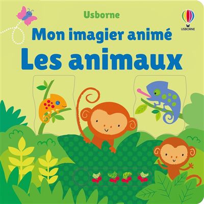 Les animaux: mon imagier animé