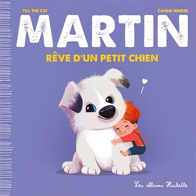 Martin rêve d''un petit chien