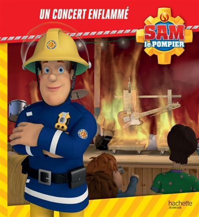 Un concert enflammé, sam le pompier