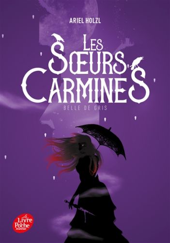 Belle de gris, tome 2, les soeurs carmines