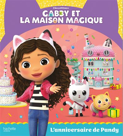 L'anniversaire de pandy, gabby et la maison magique