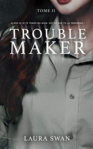 Troublemaker, vol. 2