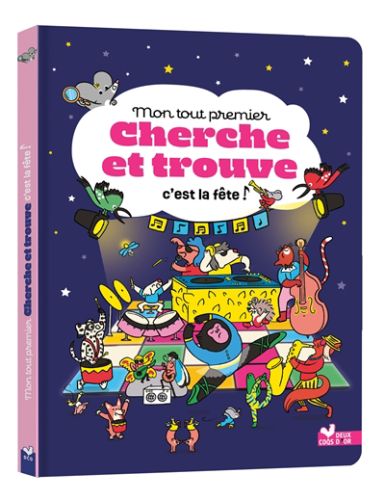 C''est la fête ! : mon tout premier cherche et trouve