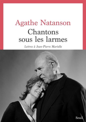 Chantons sous les larmes : lettres à jean-pierre marielle, cadre rouge