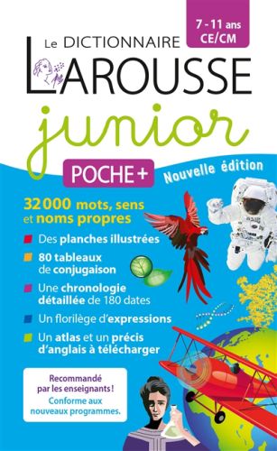 Le dictionnaire larousse junior poche +, 7-11 ans, ce-cm