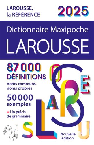 Dictionnaire larousse maxipoche 2025